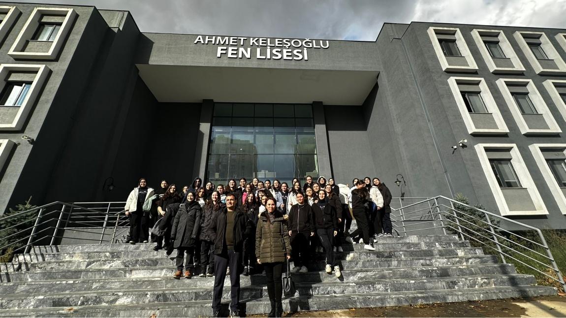 Ahmet Keleşoğlu Fen Lisesi Tanıtım Gezisi